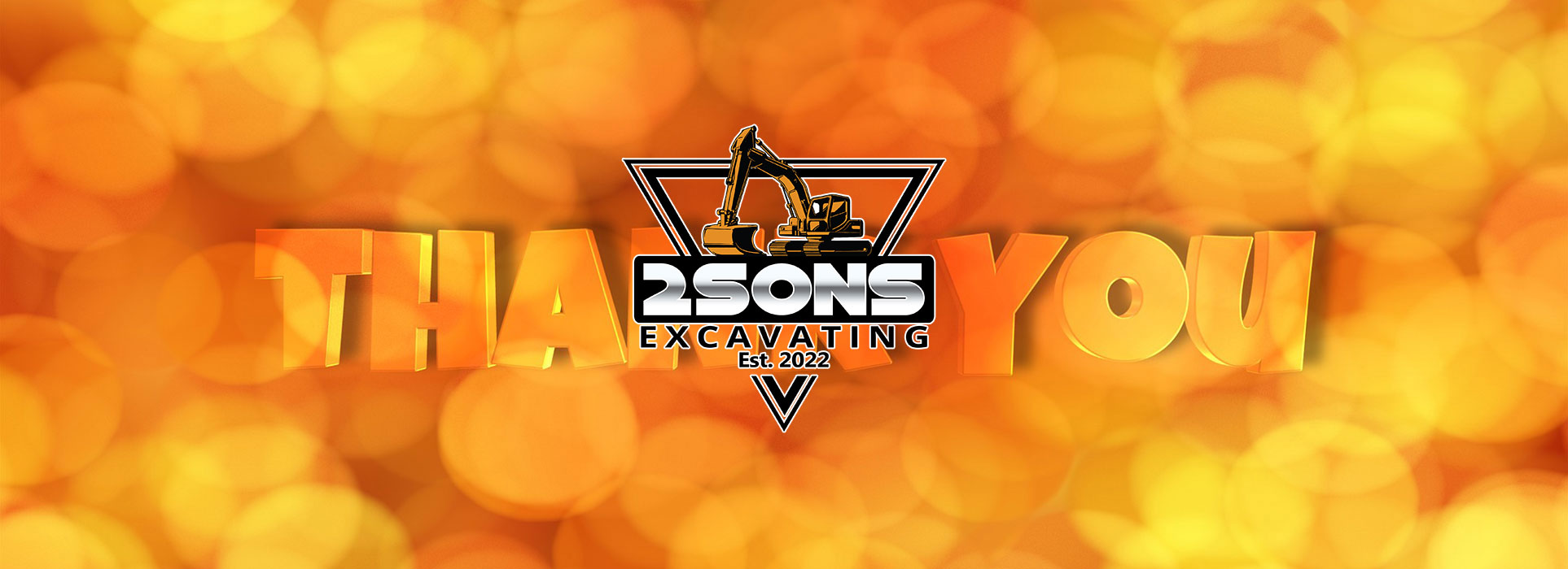 Thank you for contacting 2 Sons Excavating.